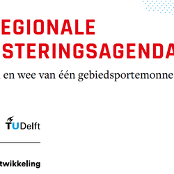 De regionale investeringsagenda door Stichting Kennis Gebiedsontwikkeling (bron: Stichting Kennis Gebiedsontwikkeling)